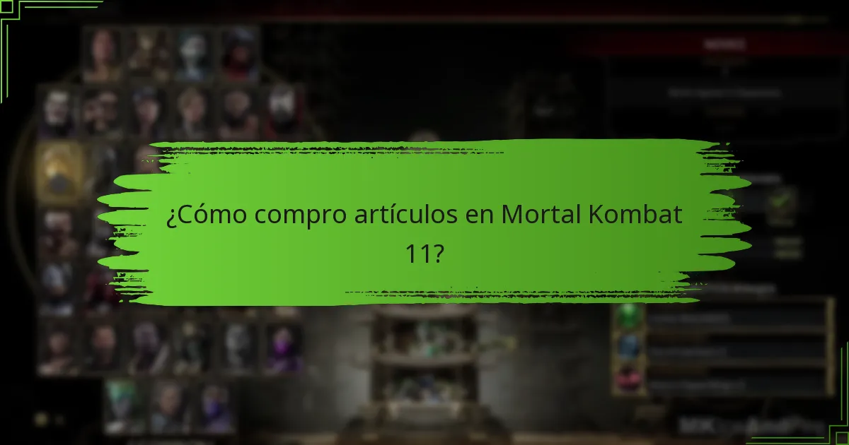 ¿Cómo compro artículos en Mortal Kombat 11?