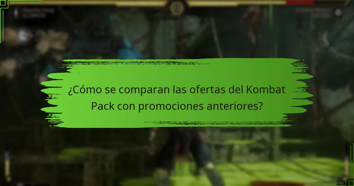 ¿Cuáles son los períodos de reclamación para las ofertas del Kombat Pack?