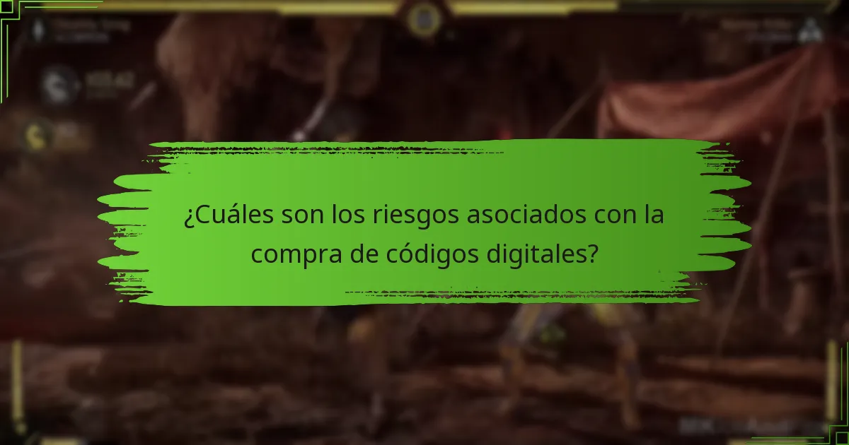 ¿Cuáles son los riesgos asociados con la compra de códigos digitales?
