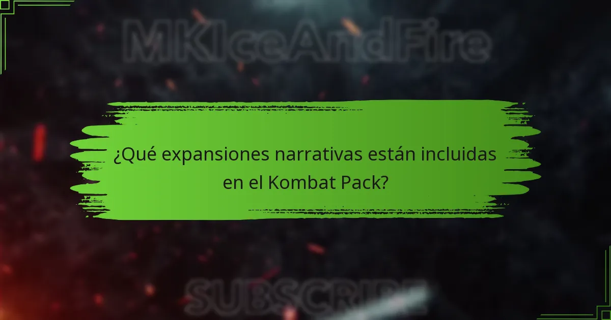 ¿Qué personajes están presentes en el Kombat Pack?