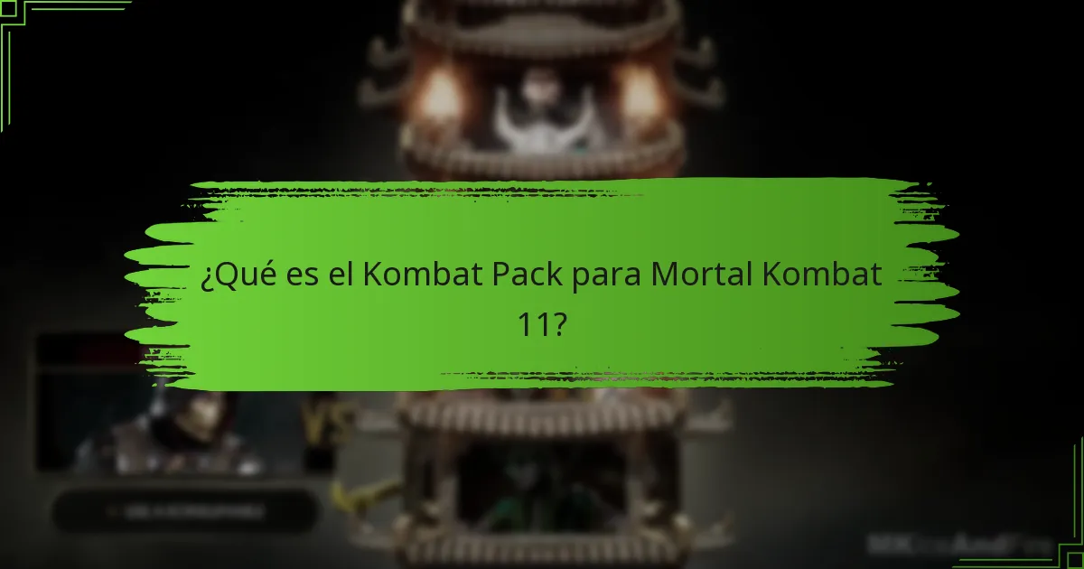 ¿Cuáles son los beneficios de comprar el Kombat Pack?